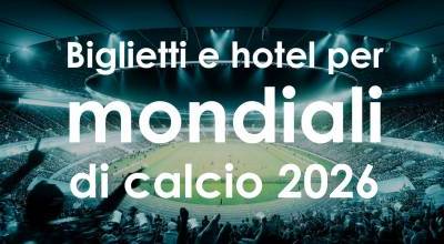 Biglietti + notte in hotel per le prossime partite dei Mondiali di calcio